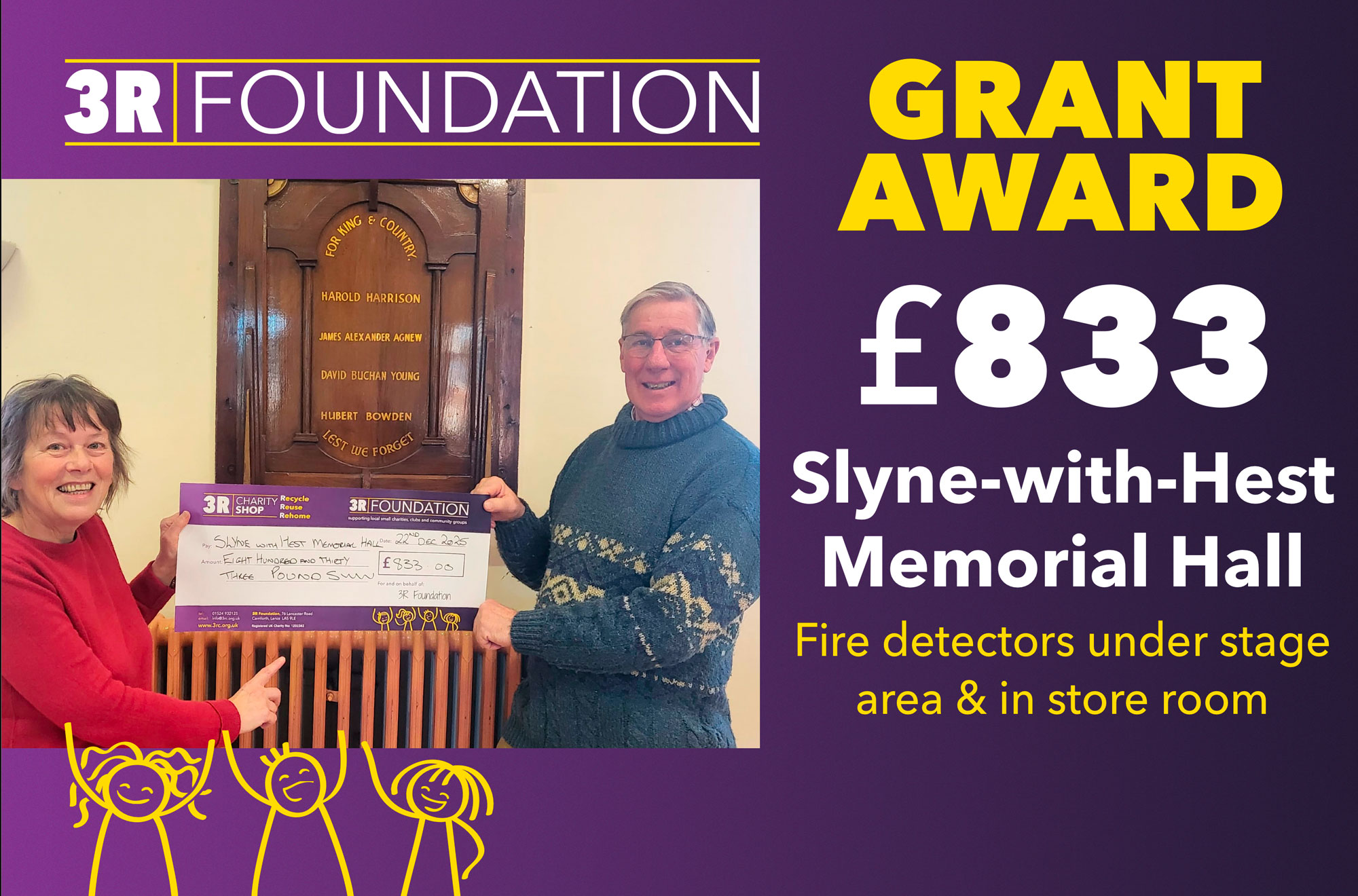 The 3R Foundation recently awarded £833 to Slyne-with-Hest Memorial Hall Charity for smoke detectors for the under-stage area and the store room